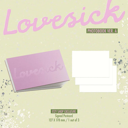 [PRE-ORDER] 채령(CHAERYEONG) of 있지(ITZY) - Lovesick 1st Mini Album [US ITZY SHOP EXCLUSIVE SIGNED] [Photobook A Version]