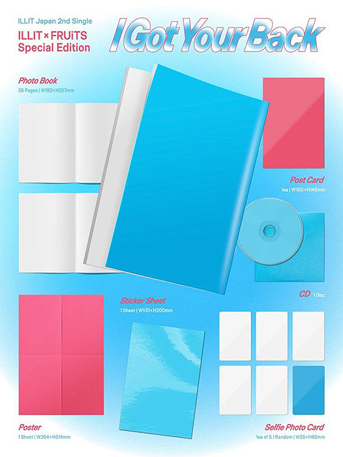 PREORDER ILLIT Japanese 2nd Single 'I Got Your Back' [Limited Edition / ILLIT x FRUiTS Special Edition]