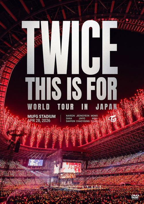 TWICE <THIS IS FOR> WORLD TOUR IN JAPAN MUFG STADIUM DVD [Regular Edition][First-press Bonus][CD Japan Bonus]