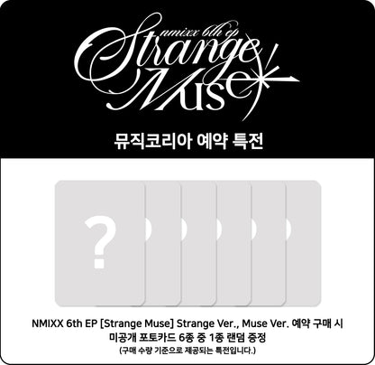 [PRE-ORDER] NMIXX [엔믹스] [1st Press Bonus & Music Korea POB] 6th EP STRANGE MUSE