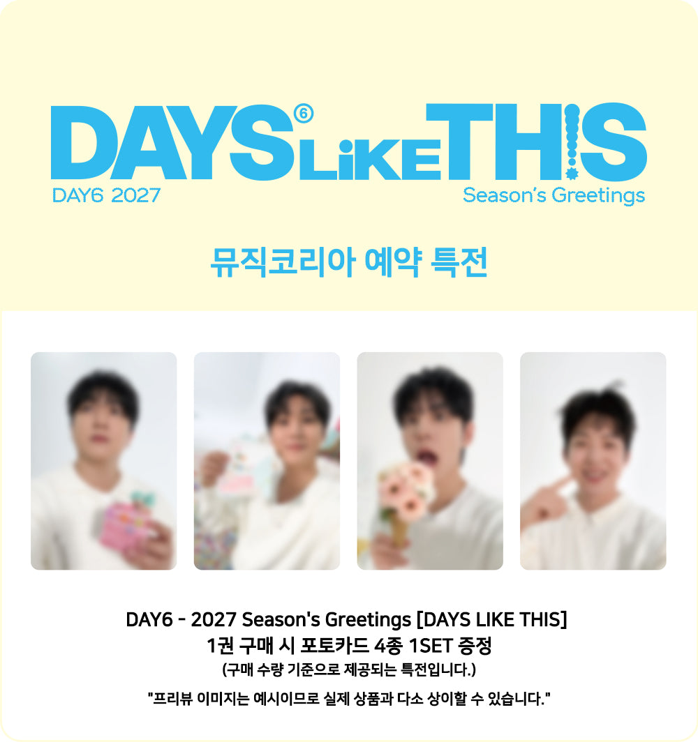 [PRE-ORDER] 데이식스(DAY6) - 2027 Season's Greetings [DAYS LIKE THIS] [MUSIC KOREA BENEFIT]