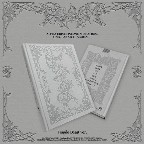 알파드라이브원(ALPHA DRIVE ONE) - UNBREAKABLE : 少年BEAST [Fragile Beast Ver.]