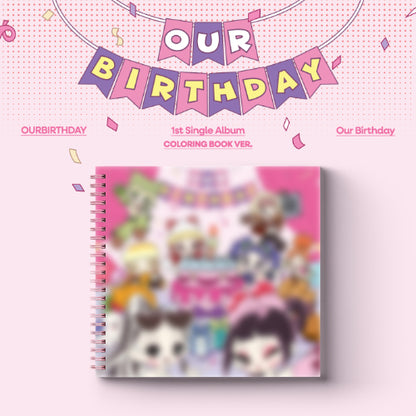 PRE ORDER 아워벌스데이(OURBIRTHDAY) 1st Single Album 'Our Birthday' (Coloring Book Version) With Music Korea POB