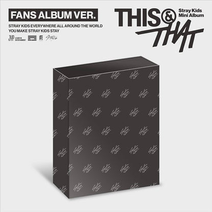 PREORDER Stray Kids – Mini Album [THIS & THAT] (FANS ALBUM VER.)